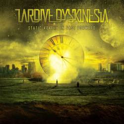 Tardive Dyskinesia : Static Apathy in Fast Forward